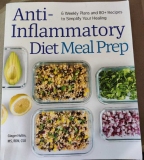 BOOK “Anti-Inflammatory Diet Meal Prep: 6 Weekly Plans and 80+ Recipes to Simplify Your Healing” Ginger Hultin, MS, 2020 Paperback, Pre-Owned Excellent