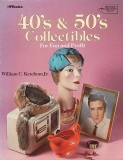 Book, 40s & 50’s Collectibles For Fun & Profit, by William C. Ketchum