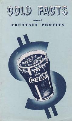 COCA-COLA 1951 “Cold Facts About Fountain Profits” Corporate Brochure